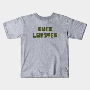 Rock Lobster, green Kids T-Shirt